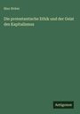 Max Weber: Die protestantische Ethik und der Geist des Kapitalismus, Buch