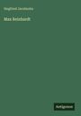 Siegfried Jacobsohn: Max Reinhardt, Buch