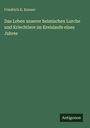 Friedrich K. Knauer: Das Leben unserer heimischen Lurche und Kriechtiere im Kreislaufe eines Jahres, Buch