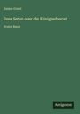 James Grant: Jane Seton oder der Königsadvocat, Buch