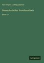 Paul Heyse: Neuer deutscher Novellenschatz, Buch