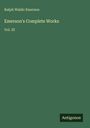 Ralph Waldo Emerson: Emerson's Complete Works, Buch