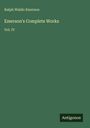 Ralph Waldo Emerson: Emerson's Complete Works, Buch