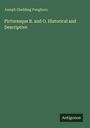 Joseph Gladding Pangborn: Picturesque B. and O. Historical and Descriptive, Buch