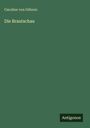 Caroline von Göhren: Die Brautschau, Buch