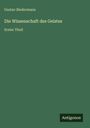 Gustav Biedermann: Die Wissenschaft des Geistes, Buch