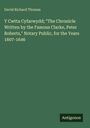 David Richard Thomas: Y Cwtta Cyfarwydd; "The Chronicle Written by the Famous Clarke, Peter Roberts," Notary Public, for the Years 1607-1646, Buch