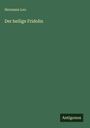 Hermann Leo: Der heilige Fridolin, Buch