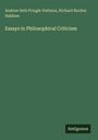 Andrew Seth Pringle-Pattison: Essays in Philosophical Criticism, Buch