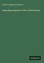 Edward Augustus Freeman: Some Impressions of the United States, Buch