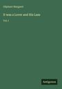 Oliphant Margaret: It was a Lover and His Lass, Buch