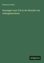 Heinrich Pröhle: Harzsagen zum Teil in der Mundart der Gebirgsbewohner, Buch