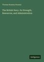 Thomas Brassey Brassey: The British Navy. Its Strength, Resources, and Administration, Buch