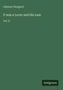 Oliphant Margaret: It was a Lover and His Lass, Buch