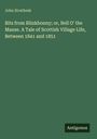 John Strathesk: Bits from Blinkbonny; or, Bell O' the Manse. A Tale of Scottish Village Life, Between 1841 and 1851, Buch