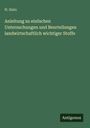 H. Siats: Anleitung zu einfachen Untersuchungen und Beurteilungen landwirtschaftlich wichtiger Stoffe, Buch