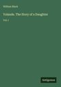 William Black: Yolande. The Story of a Daughter, Buch