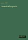 Julius Wolff: Das Recht der Hagestolze, Buch