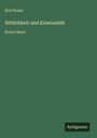 Karl Kraus: Sittlichkeit und Kriminaität, Buch