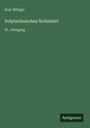 Rud. Böttger: Polytechnisches Notizblatt, Buch