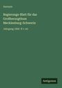 Anonym: Regierungs-Blatt für das Großherzogthum Mecklenburg-Schwerin, Buch