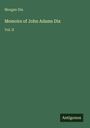 Morgan Dix: Memoirs of John Adams Dix, Buch