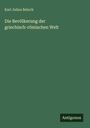 Karl Julius Beloch: Die Bevölkerung der griechisch-römischen Welt, Buch