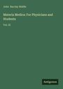 John Barclay Biddle: Materia Medica: For Physicians and Students, Buch