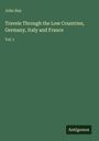 John Ray: Travels Through the Low Countries, Germany, Italy and France, Buch