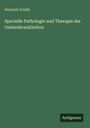 Heinrich Schüle: Specielle Pathologie und Therapie der Geisteskrankheiten, Buch
