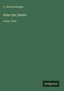 L. Wurstemberger: Peter der Zweite, Buch