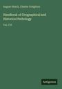 August Hirsch: Handbook of Geographical and Historical Pathology, Buch