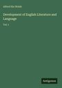 Alfred Hix Welsh: Development of English Literature and Language, Buch