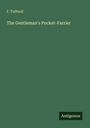 F. Tuffnell: The Gentleman's Pocket-Farrier, Buch