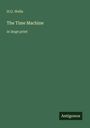 H. G. Wells: The Time Machine, Buch