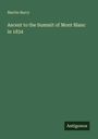 Martin Barry: Ascent to the Summit of Mont Blanc in 1834, Buch