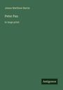 James Matthew Barrie: Peter Pan, Buch