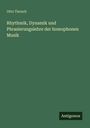 Otto Tiersch: Rhythmik, Dynamik und Phrasierungslehre der homophonen Musik, Buch