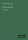 Edgar Rice Burroughs: The Monster Men, Buch