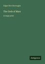 Edgar Rice Burroughs: The Gods of Mars, Buch
