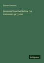 Edward Denison: Sermons Preached Before the University of Oxford, Buch