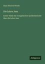 Hans Hinrich Wendt: Die Lehre Jesu, Buch