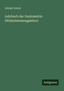 Adolph Kleyer: Lehrbuch der Goniometrie (Winkelmessungslehre), Buch
