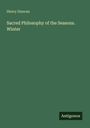 Henry Duncan: Sacred Philosophy of the Seasons. Winter, Buch