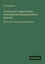 Karl Brugmann: Grundriss der vergleichenden Grammatik der indogermanischen Sprachen, Buch
