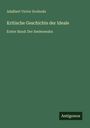 Adalbert Victor Svoboda: Kritische Geschichte der Ideale, Buch