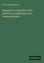 Rosamond Culbertson: Rosamond or a Narrative of the Captivity and Sufferings of an American Woman, Buch