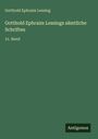 Gotthold Ephraim Lessing: Gotthold Ephraim Lessings sämtliche Schriften, Buch