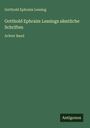 Gotthold Ephraim Lessing: Gotthold Ephraim Lessings sämtliche Schriften, Buch
