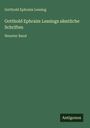 Gotthold Ephraim Lessing: Gotthold Ephraim Lessings sämtliche Schriften, Buch